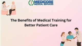 The Benefits Of Medical Training For Better Patient Care