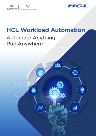 HCL Workload Automation - Automate Anything, Run Anywhere