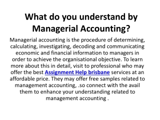 What do you understand by Managerial Accounting