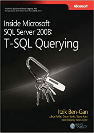 EBOOK Inside Microsoft® SQL Server® 2008 T SQL Querying