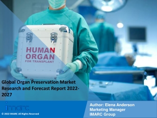 Organ Preservation Market Research and Forecast Report 2022-2027