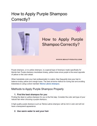 How to Apply Purple Shampoo Correctly?