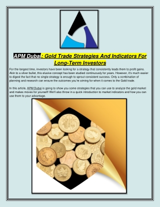 APM Dubai Gold Trade Strategies And Indicators For Long-Term Investors