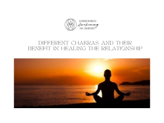 Different Chakras and their Benefit in Healing the Relationship