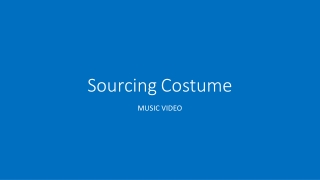 SOURCING COSTUME for our music video
