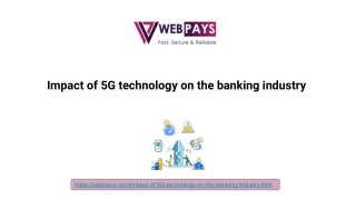 Impact of 5G technology on the banking industry