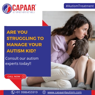 Are you struggling to manage your Autism kid | Autism Treatment in Bangalore