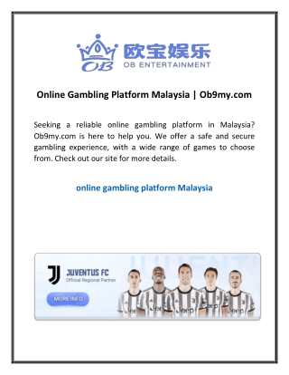 Online Gambling Platform Malaysia  Ob9my