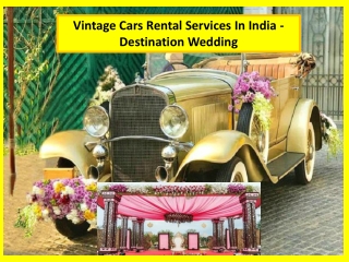 Vintage Cars Rental Services In Delhi NCR for Wedding