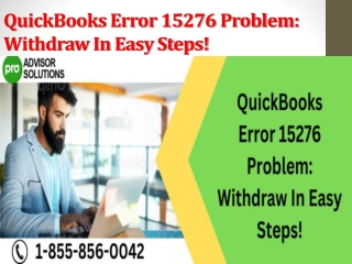 QuickBooks Error 15276 Problem Withdraw In Easy Steps