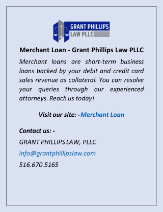 Merchant Loan  Grant Phillips Law PLLC