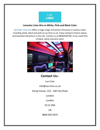 Leicester Limo Hire in White, Pink and Black Color