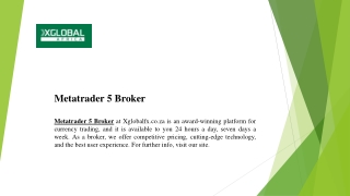 Metatrader 5 Broker | Xglobalfx.co.za