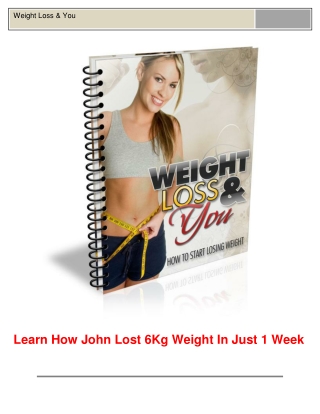 Weight Loss & You