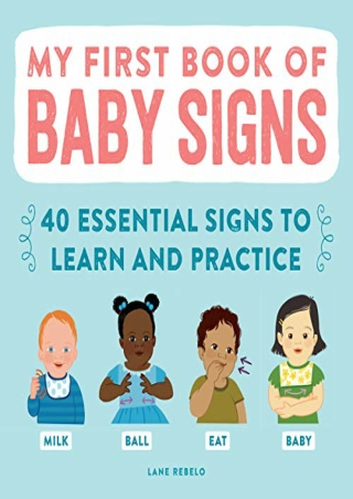 [ebook] d!OWNLOAD My First Book of Baby Signs: 40 Essential Signs to Learn