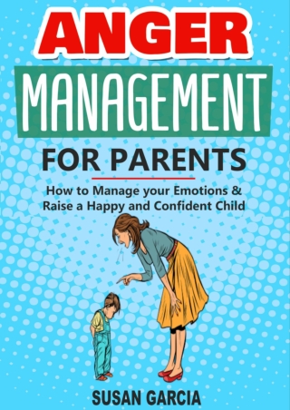 D!ownload  book (pdF) Anger Management for Parents: How to Manage Your Emot