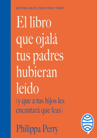 D!ownload [pdf] El libro que ojalá tus padres hubieran leído: (y que a tus