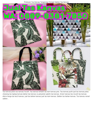 Ô88ᑫ–8З8I–785Ô (WA) Grosir Tas Canvas Jual Tas Kanvas Polos Murah Jakarta
