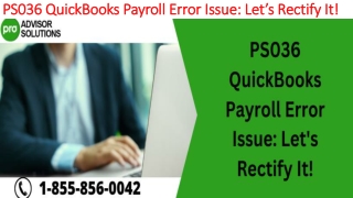 A quick and easy guide to resolve PS036 QuickBooks Payroll