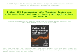 (P.D.F. FILE) Python GUI Programming with Tkinter Design and build functional and user-friendly GUI applications  2nd Ed