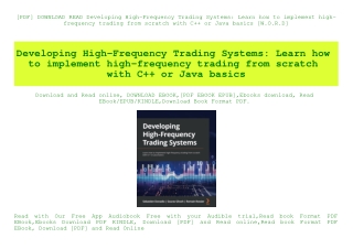 [PDF] DOWNLOAD READ Developing High-Frequency Trading Systems Learn how to implement high-frequency trading from scratch