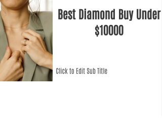 Best Diamond Buy Under $10000