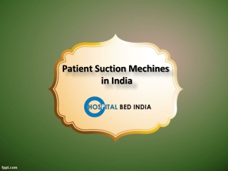 Patient Suction Mechines in India, Patient Suction Mechines near me – Hospital Bed India.