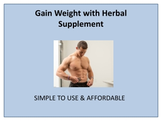 A harmless way to gain weight quickly and naturally