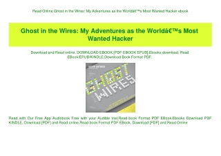 Read Online Ghost in the Wires My Adventures as the WorldÃ¢Â€Â™s Most Wanted Hacker ebook