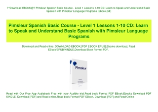 Download EBOoK@ Pimsleur Spanish Basic Course - Level 1 Lessons 1-10 CD Learn to Speak and Understand Basic Spanish with