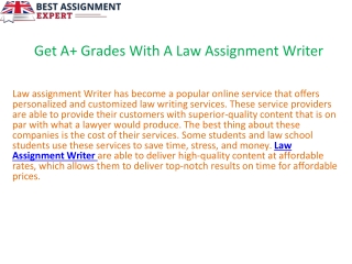 Get A  Grades With A Law Assignment Writer.