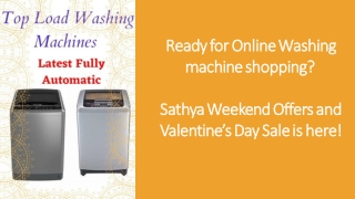 Ready for Online Washing machine shopping?  Sathya Weekend Offers and Valentine’