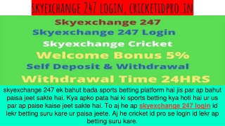 skyexchange 247 login, cricketidpro.in