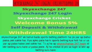 skyexchange 247 login, cricketidpro.in