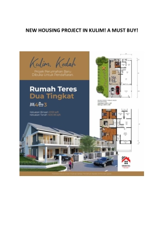 NEW HOUSING PROJECT IN KULIM! A MUST BUY