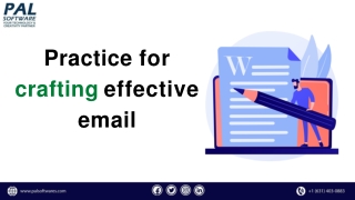 Practice for crafting effective email