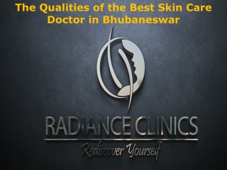 The Qualities of the Best Skin Care Doctor in Bhubaneswar