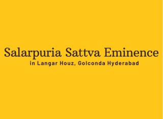 Salarpuria Sattva Eminence in Langar Houz, Golconda Hyderabad E brochure