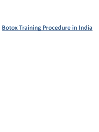 Botox Training Procedure in India