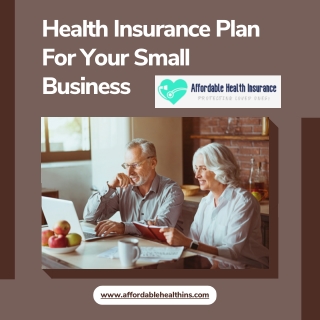 How To Enroll In A Health Insurance Plan For Your Small Business