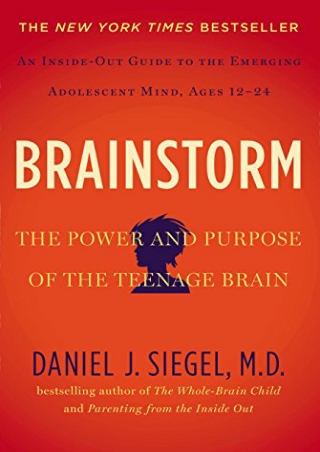 [READ] BOOK Brainstorm: The Power and Purpose of the Teenage Brain