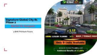 Signature Global City 81 Phase 2 Sector 81 Gurgaon