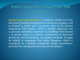 Raheja Vanya Deen Dayal Plots 99A Gurgaon