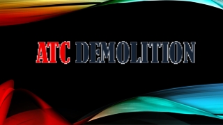 Demolition Contractor Hesperia, CA