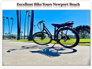 Excellent Bike Tours Newport Beach