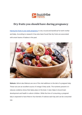 Dry fruits you should have during pregnancy