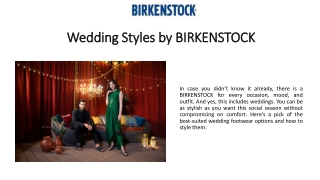 Wedding Styles by BIRKENSTOCK India - Read Now!