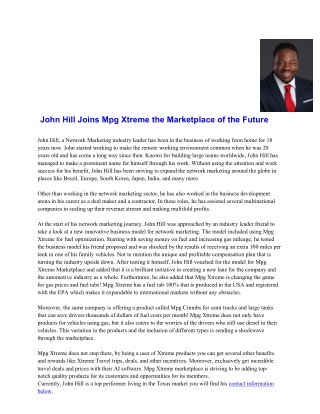 John Hill Joins Mpg Xtreme the Marketplace of the Future