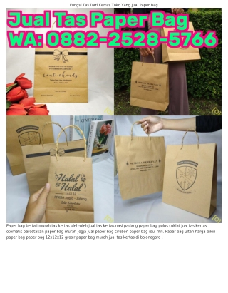 Ô88ᒿ_ᒿ5ᒿ8_5766 (WA) Ukuran Paper Bag Untuk Baju Food Paper Bag