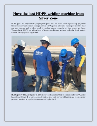 Have the best HDPE welding machine from Silver Zone